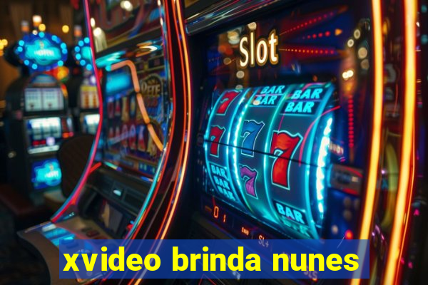 xvideo brinda nunes